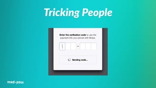 Tricking People 
 