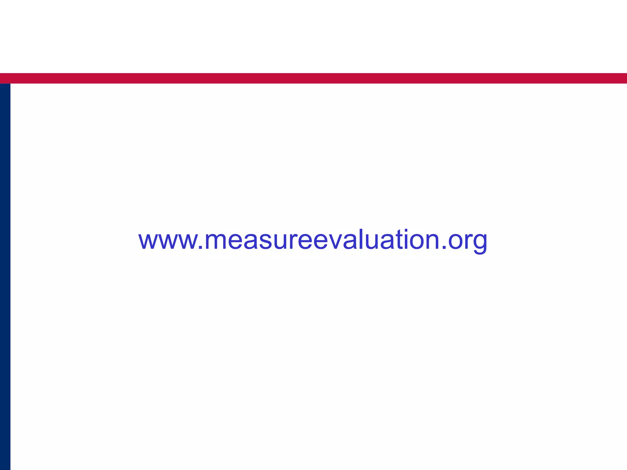 www.measureevaluation.org
 