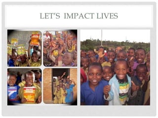 LET’S IMPACT LIVES