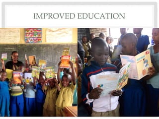 IMPROVED EDUCATION