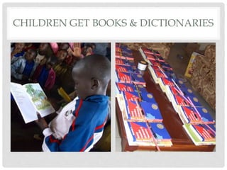 CHILDREN GET BOOKS & DICTIONARIES
 