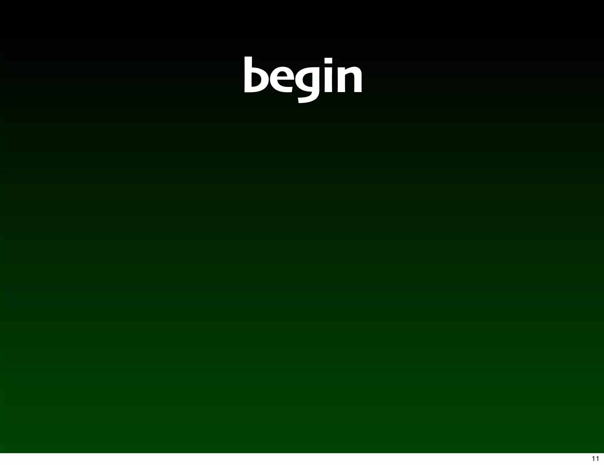 begin




        11
 
