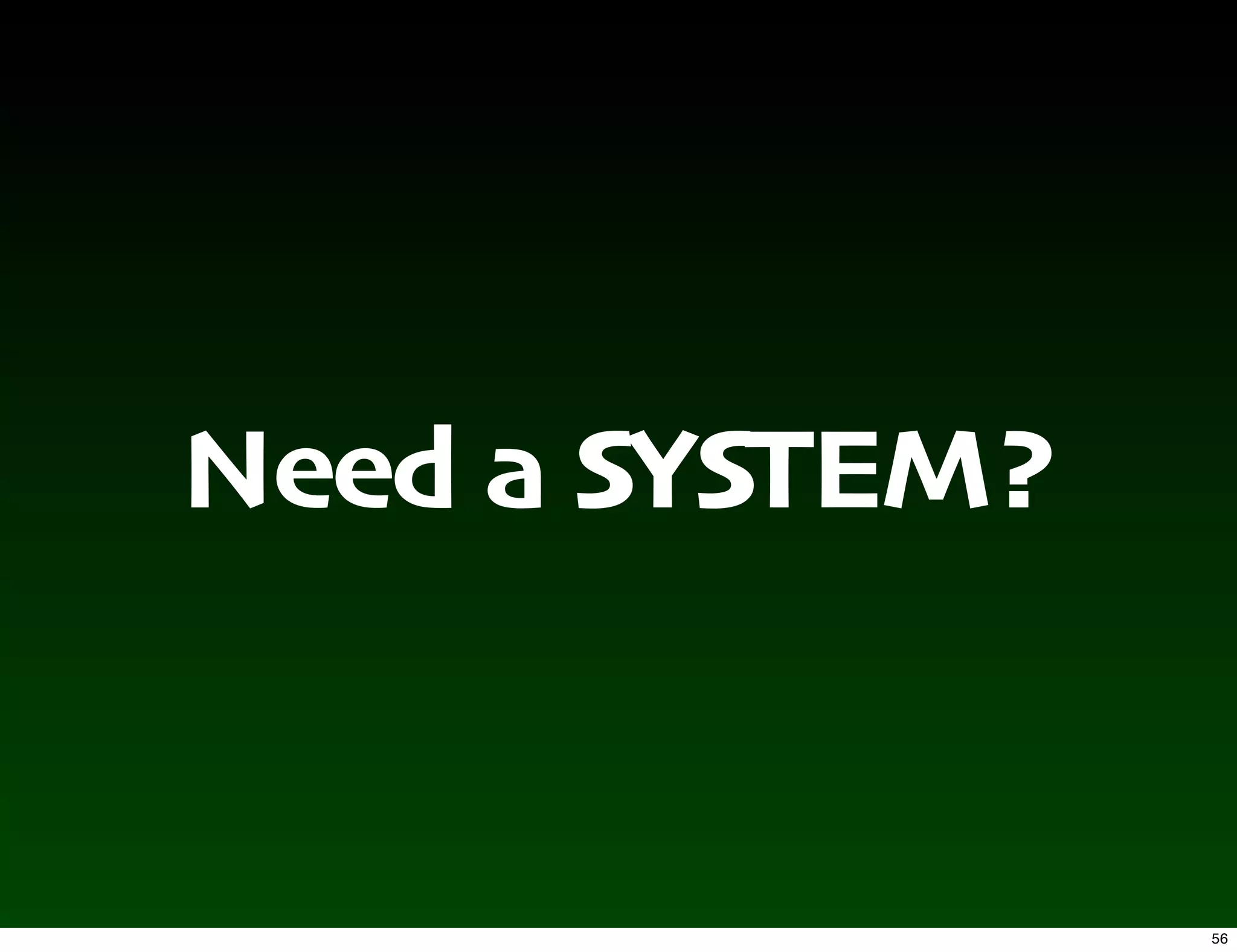 Need a SYSTEM?


                 56
 
