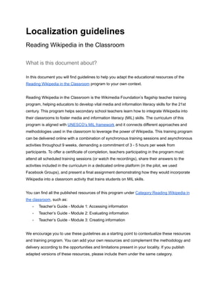 Localization guidelines
Reading Wikipedia in the Classroom
What is this document about?
In this document you will find gui...