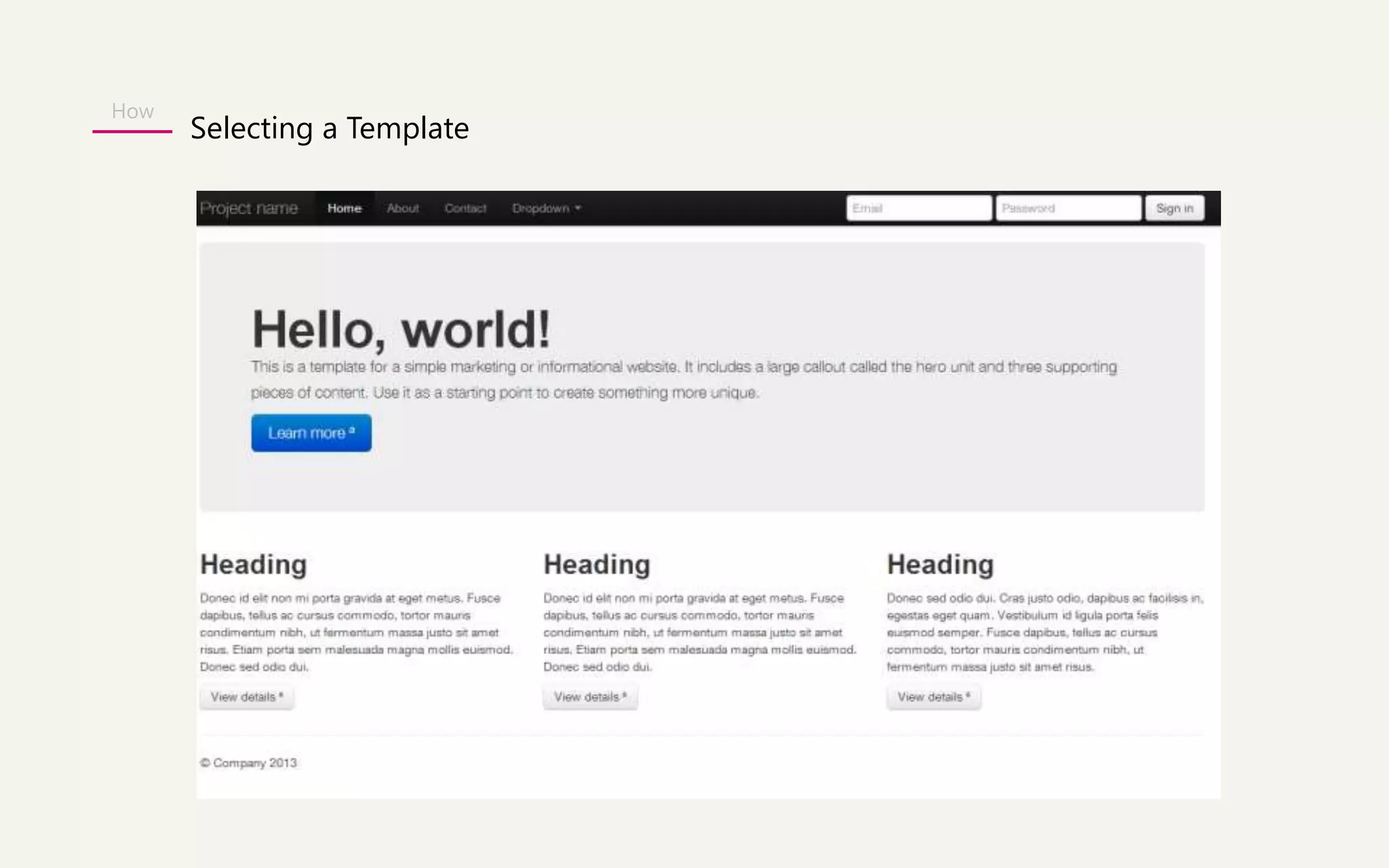 How 
Selecting a Template 
 