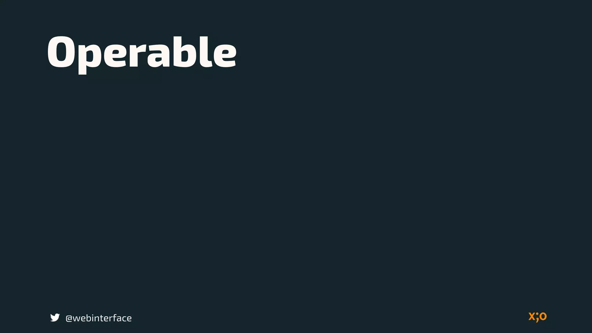 Operable
@webinterface
 