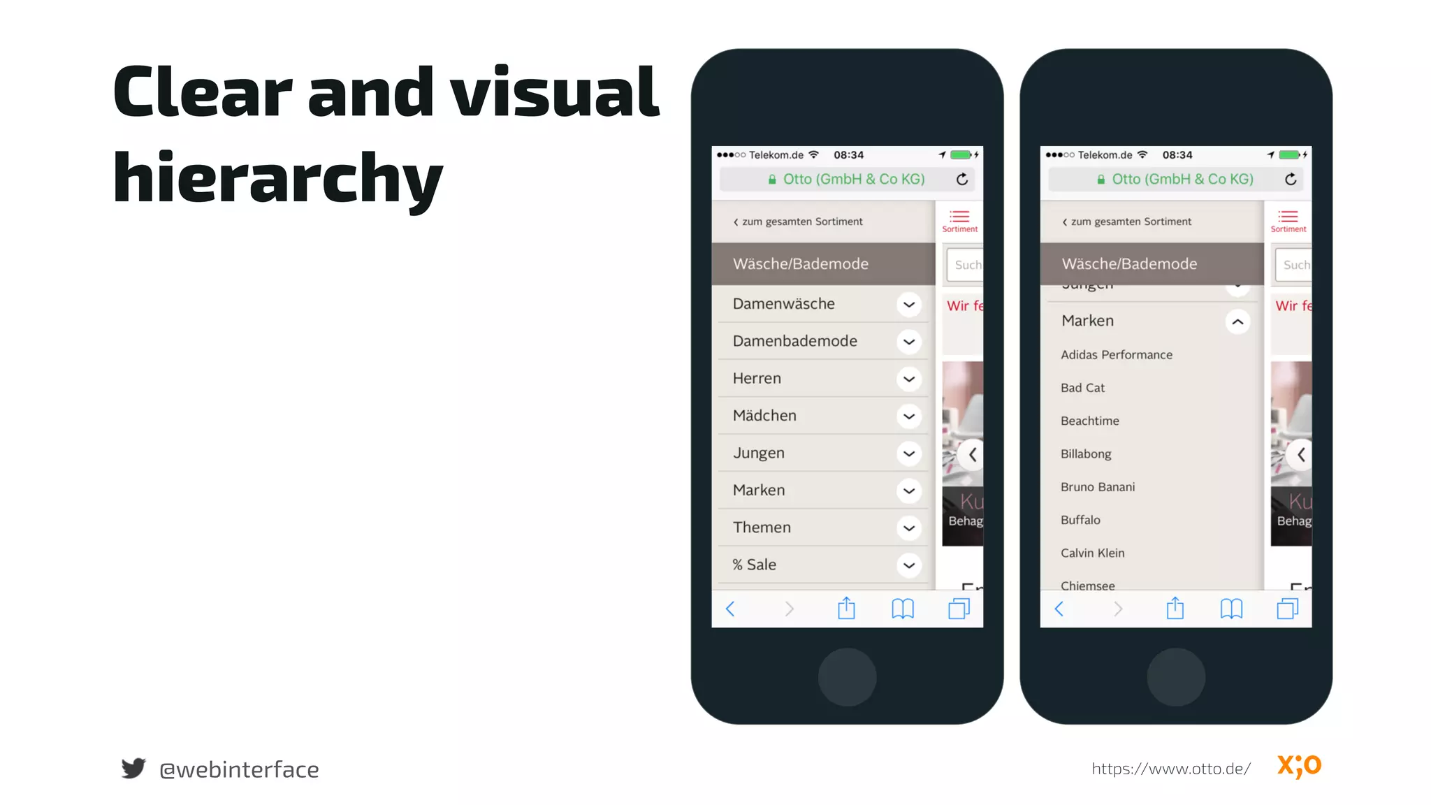 Clear and visual
hierarchy
@webinterface https://www.otto.de/
 