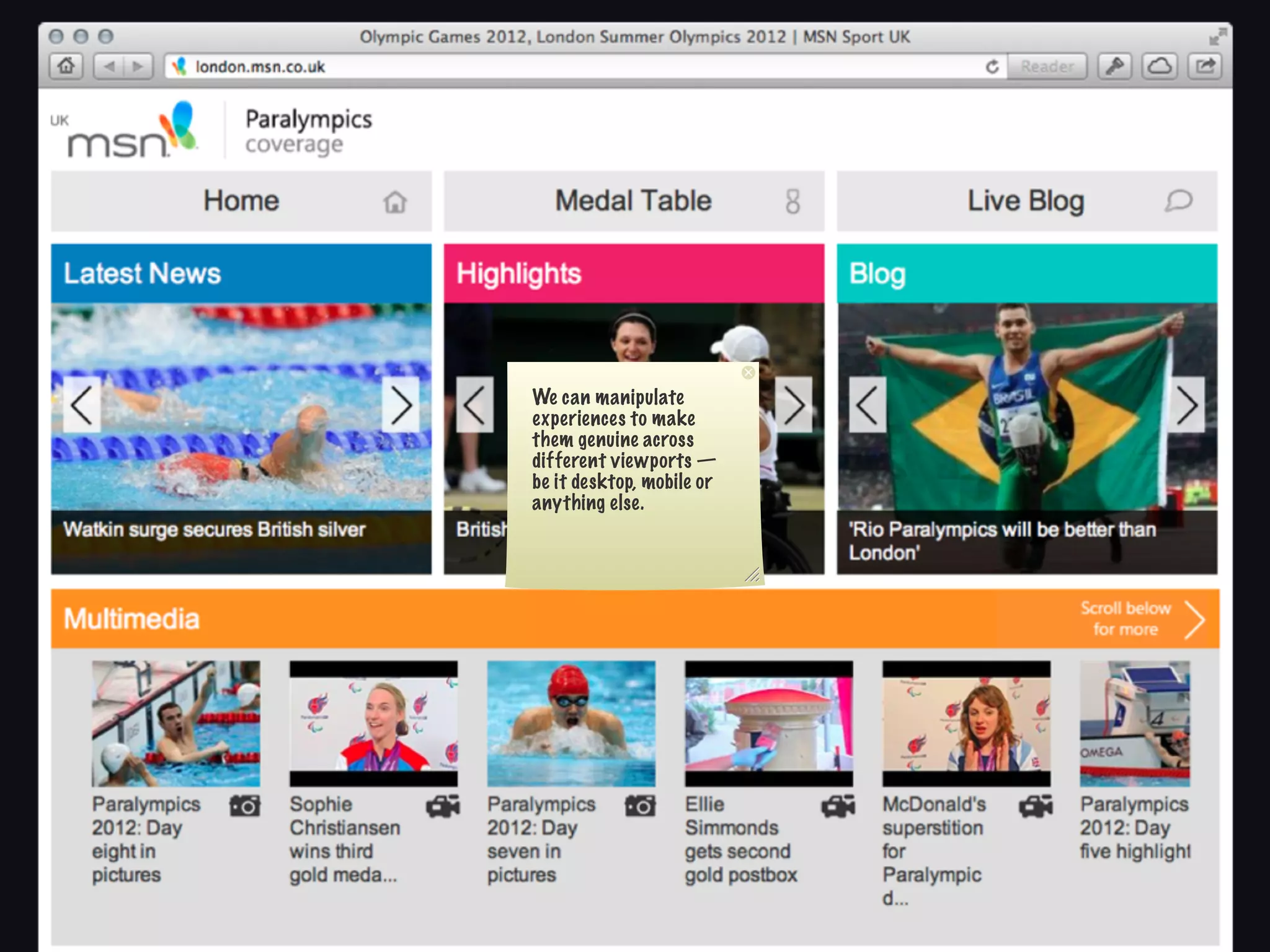 We can manipulate
experiences to make
them genuine across
different viewports —
be it desktop, mobile or
anything else.
 