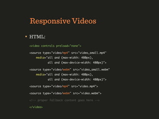Responsive Web Design: Clever Tips and Techniques Slide 70