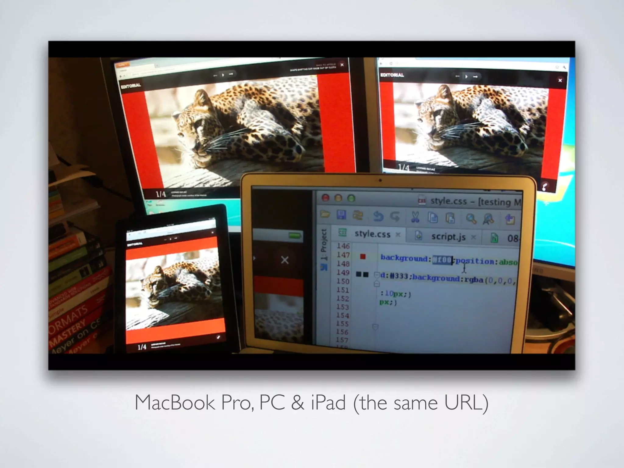 MacBook Pro, PC & iPad (the same URL)
 