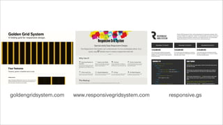 goldengridsystem.com responsive.gswww.responsivegridsystem.com
 