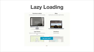 Lazy Loading
 