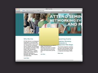 1. A ﬂexible, grid-based layout
2. Flexible images and media
3. Media queries
 