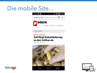 Die mobile Site... 
 