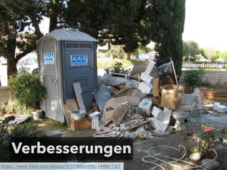 Verbesserungen 
https://www.flickr.com/photos/91173606@N00/3448611327 
 