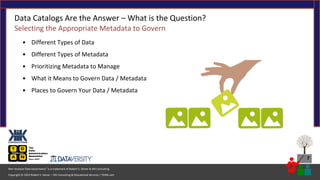 Data Catalogs Are the Answer – What is the Question?