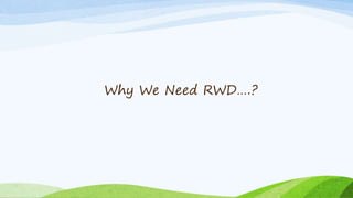 Why We Need RWD….?
 