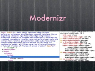 Modernizr
 