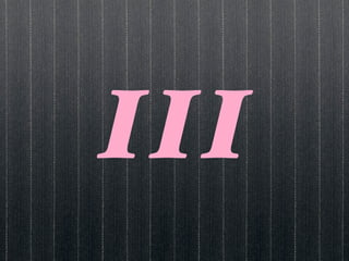 III
 