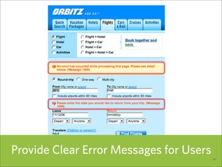 Provide Clear Error Messages for Users
                                         88
