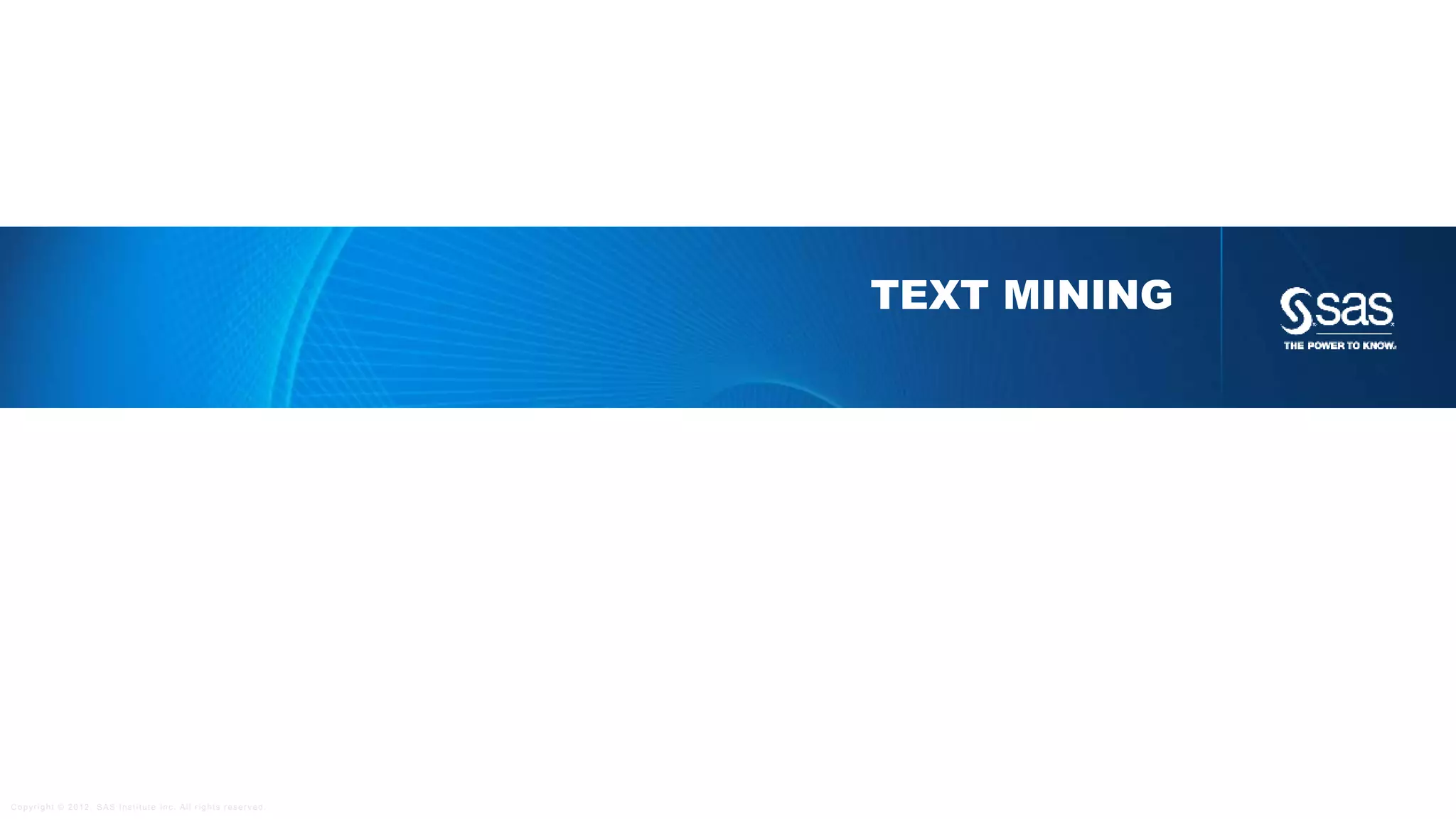 Copyright © 2012, SAS Institute Inc. All rights reserv ed.
NEURAL NETS AUTOENCODER EXAMPLE
• 1000 images of digits
• Each image has 400 pixels
• So a 400 dimensional input vector X = (x1,…,x400)
• Compare two dimensional PCA with an neural net auto encoder
 