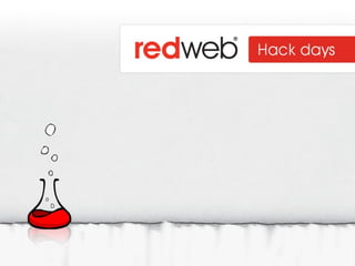 Redweb Hack Days