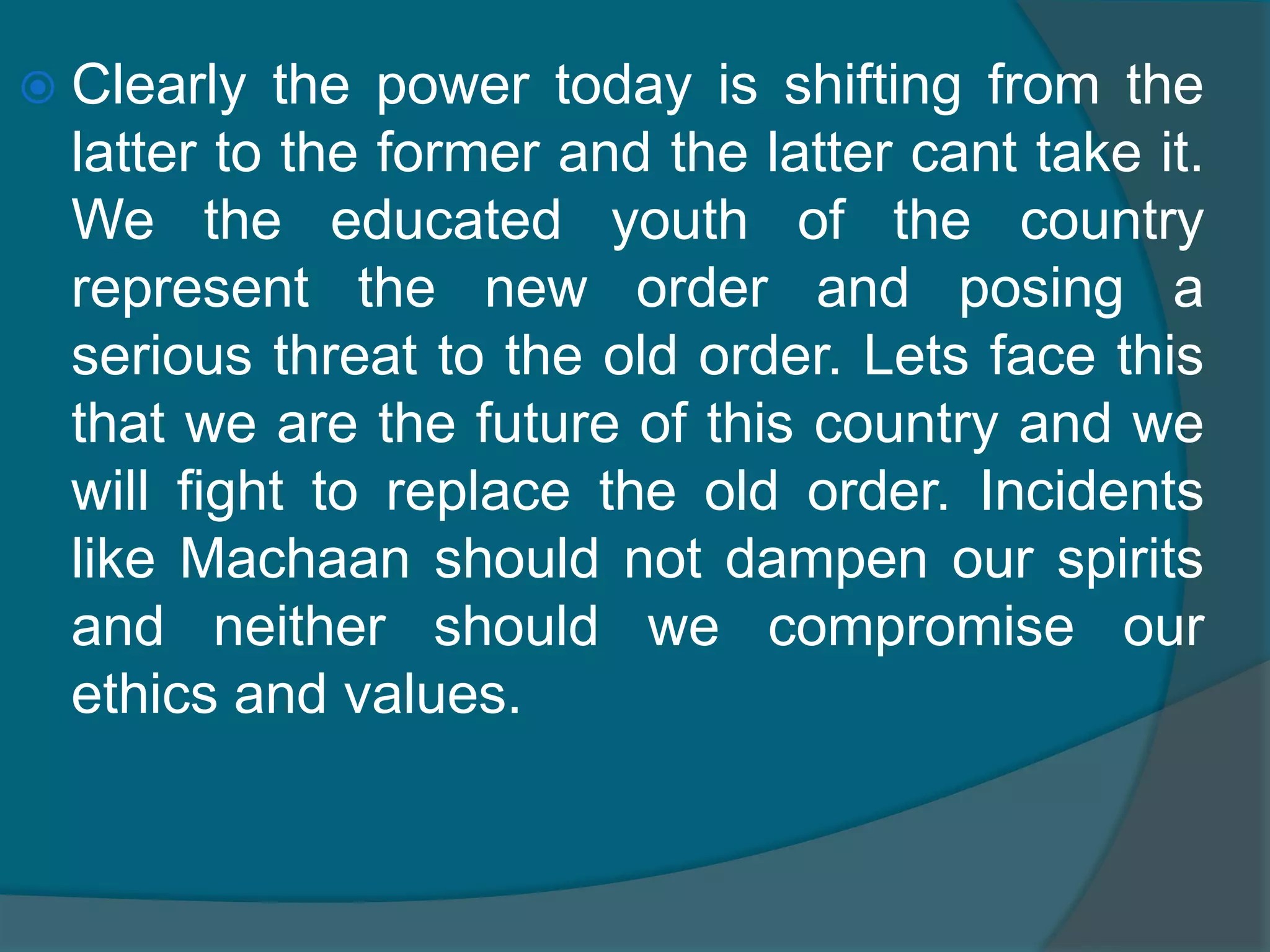 Pre independence India had land lords and kings who exploited common people for their benefits. Post independence the country became democratic and the the landlords and influential lot slowly transformed themselves as businessmen who do not work on the classical theory but exploit their influence in the government and the loopholes in the system to generate huge profits. A nexus exists between politicians and these goons, and anyone who tries to raise his voice is either bought at the right price by them or murdered. Oil is the lifeline of our economy and hence the people who distribute oil exert incredible control in their geographical domain. We have two powerful groups in the country. One has created economic power through knowledge, skill and enterprise and the other commands the political system and subverts the enforcement agency to prolong their control over the shrinking domain.
