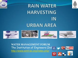 WATER MANAGEMENT FORUM
The Institution of Engineers (India)
http://www.wmf-iei.org/index.php/
 