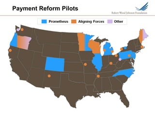 Payment Reform Pilots
 