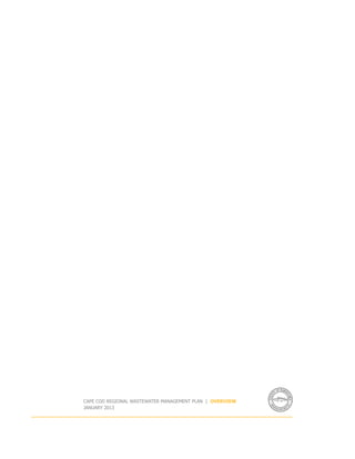 CAPE COD REGIONAL WASTEWATER MANAGEMENT PLAN | OVERVIEW
JANUARY 2013
 