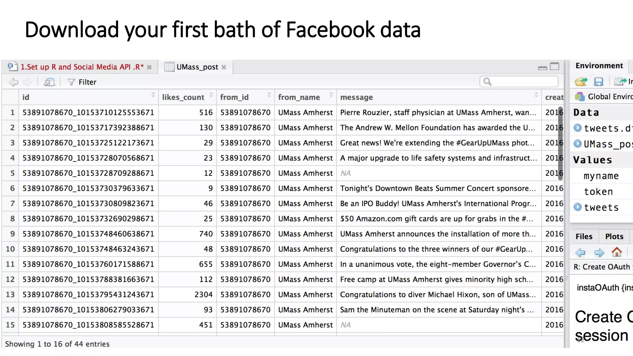 Download your first bath of Facebook data
12
 