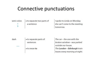 Connective punctuations
 