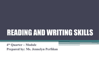 READING AND WRITING SKILLS-Q4-MODULE.pptx