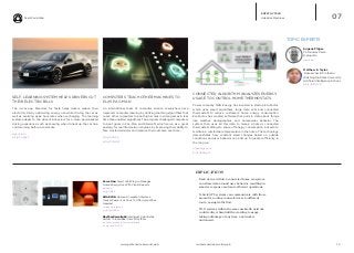 Real World Web
16iq.intel.com/real-world-webwww.psfk.com/real-world-web
SELF-LEARNING SYSTEM HELPS DRIVERS CUT
THEIR ELECTRIC BILLS
The in-car app Smartcar for Tesla helps drivers reduce their
electricity bill by optimizing energy use while driving the car as
well as avoiding peak hour rates when recharging. The learning
system adapts to the driver’s behaviors for a more personalized
driving experience, such as knowing when to heat up the car on a
cold morning before a commute.
smartcar.io
bit.ly/PU2gYF
COMPUTERS TEACH OTHER MACHINES TO
PLAY PAC-MAN
An international team of computer science researchers have
improved computer learning by utilizing teaching algorithms that
coach other computers to beat high scores in video games in less
time than unaided algorithms. The program challenged computers
to beat goals in Pac-Man and Starcraft, which serve as a great
analogy for real life decision engines, by improving their ability to
face crucial decisions and improve their outcome over time.
bit.ly/PUtv5p
bit.ly/PUtm1M
Parce One: Smart Wall Plug-In Manages
Home Energy Use With Visual Reports
parce.de
bit.ly/1f3t5jl
SMARCOS: Human-Computer Interface
Tracks Wearer’s Actions To Offer Help When
Needed
smarcos-project.eu
bit.ly/1gQ94Rm
Rhythm Downlight: Intelligent Light Bulbs
Adjust To Individual User’s Rhythms
lsgc.com/products/fixtures/glimpse
on.mash.to/KiCOtC
EMPATHY TECH
Adaptive Machines 07
CONNECTED ALGORITHM ANALYZES ENERGY
USAGE TO CONTROL HOME THERMOSTATS
Power company NRG Energy has invested in startup EcoFactor,
which uses smart algorithms, large data sets and connected
thermostats to reduce customers’ home energy consumption.
EcoFactor has created software that pulls in data about things
like weather, demographics, and homeowner behavior. The
system then uses all this data to tweak a home’s connected
thermostat settings to shave off energy consumption, but also to
maintain a comfortable temperature in the home. The technology
demonstrates how constant small changes based on outside
conditions and user behavior can add up to greater efficiency in
the long run.
nrgenergy.com
bit.ly/1h6mgSi
Matthew E. Taylor.
Researcher & Professor.
Washington State University
Artificial Intelligence School.
bit.ly/1oIHQ0O
Eugene Plüger.
Cofounder. Parce.
@plugisto
parce.de
TOPIC EXPERTS
IMPLICATIONS
__ Each device within a connected home ecosystem
can share data around user behavior, resulting in
smarter response and more efficient operations.
__ Vehicle GPS systems can communicate with those
around it, routing connected cars to different
route, easing traffic flow.
__ Wi-fi systems within the same umbrella network
could redirect bandwidth according to usage,
taking advantage of any time a network is
underused.
 