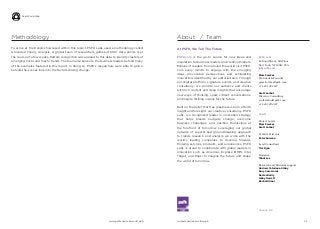 iq.intel.com/real-world-webwww.psfk.com/real-world-web
Real World Web
24
Methodology
To arrive at the trends showcased within this report, PSFK Labs used a methodology called
Grounded Theory Analysis. A global team of researchers gathered 800+ data points over
the course of a few weeks. Pattern recognition was applied to this data to identify clusters of
emerging micro and macro trends. The team also spoke to the business leaders behind many
of the examples featured in this report. In doing so, PSFK’s researchers were able to gain a
behind-the-scenes look into the factors driving change.
About / Team
At PSFK, We Tell The Future
PSFK.com is the go-to source for new ideas and
inspiration for business leaders and creative thinkers.
Millions of readers from around the world visit PSFK.
com every month to engage with the emerging
ideas, provocative perspectives, and exhilarating
innovations identified by our editorial team. Through
our digital platform, signature events, and creative
consultancy, we provide our audience and clients
with rich content and deep insights that encourage
new ways of thinking, spark vibrant conversations,
and inspire thrilling visions for the future.
Built on the belief that true greatness is born of both
insight and foresight, our creative consultancy, PSFK
Labs, is a recognized leader in innovation strategy
that helps brands navigate change, overcome
business challenges, and position themselves at
the forefront of tomorrow. Leveraging our global
network of experts and groundbreaking approach
to trends research and analysis, we work with the
world’s leading companies to develop forward-
thinking services, products, and experiences. PSFK
Labs is proud to collaborate with global leaders in
innovation such as American Express, BMW, Intel,
Target, and Pepsi to imagine the future and shape
the world of tomorrow.
PSFK Labs
42 Bond Street, 6th Floor
New York, NY 10012 USA
labs.psfk.com
Piers Fawkes
President & Founder
piers.fawkes@psfk.com
+1 646.520.4672
Scott Lachut
Director, Consulting
scott.lachut@psfk.com
+1 646.520.4672
TEAM
Project Leads
Piers Fawkes
Scott Lachut
Creative Director
Peter Surrena
Lead Consultant
Tim Ryan
Designer
Tahui Lee
Research and Editorial support
Andrew Vaterlaus-Staby
Dory Carr-Harris
Nestor Bailly
Libby Garrett
Rachel Oliner
Version 1.1.2
 