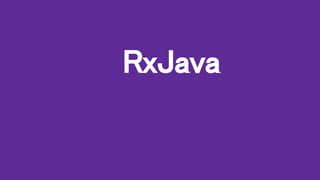 RxJava
 