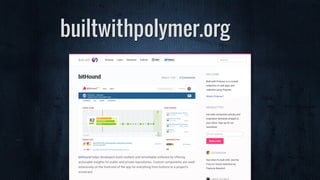 builtwithpolymer.org
 