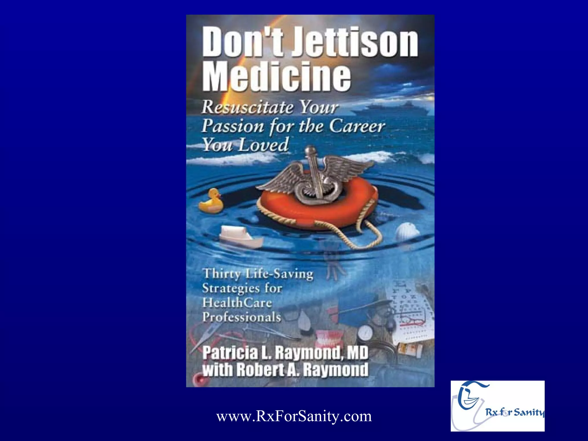www.RxForSanity.com
 