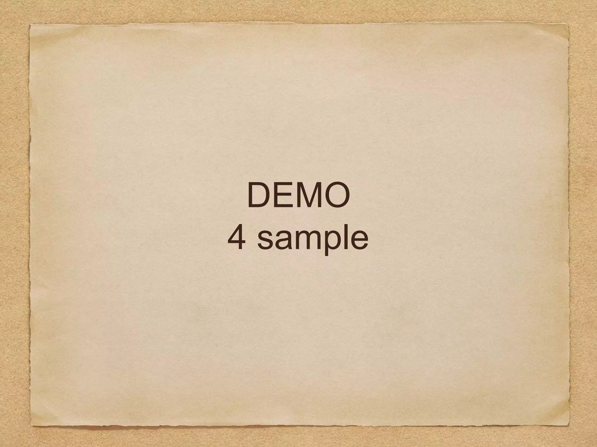 DEMO
4 sample
 