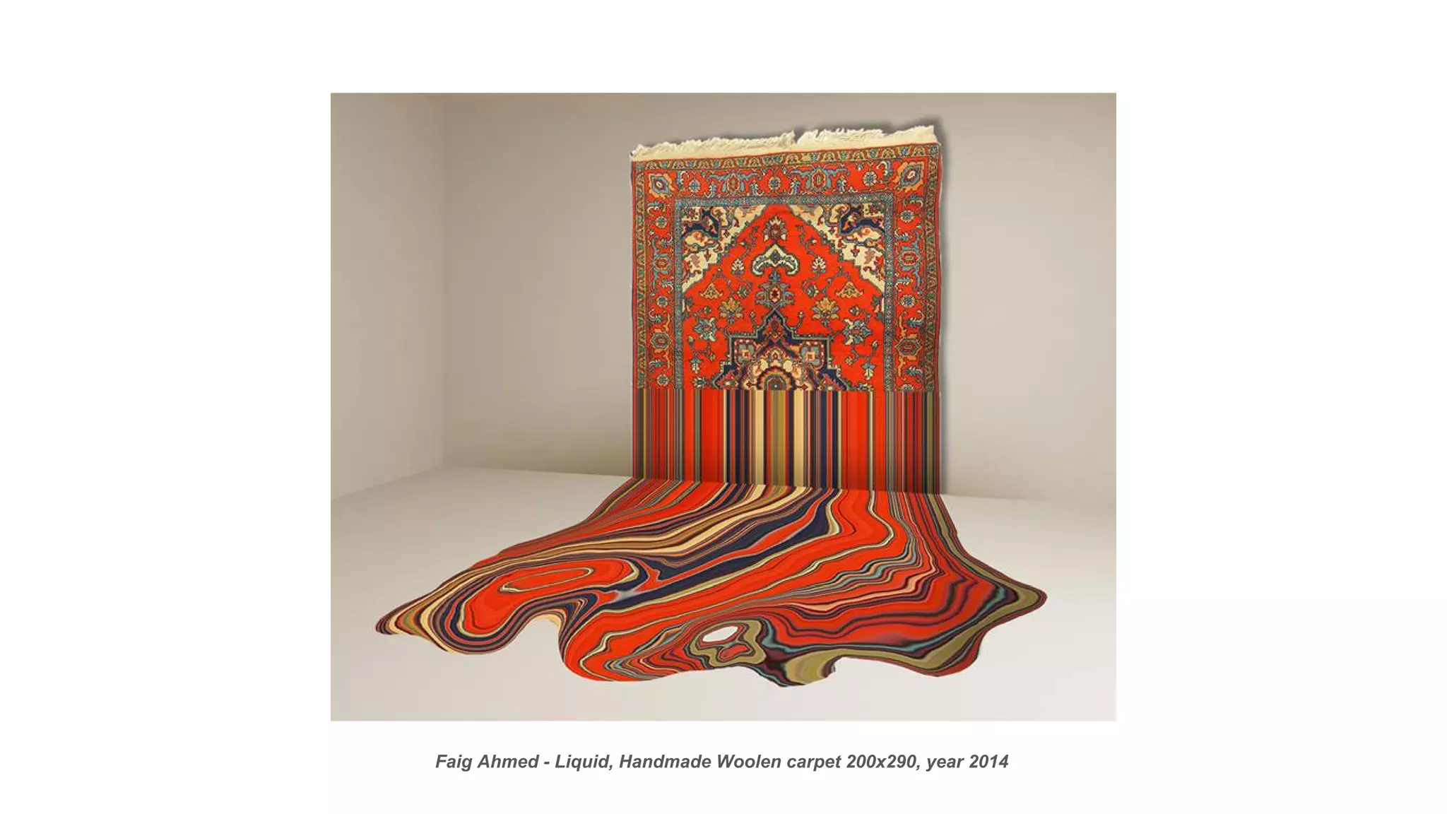 Faig Ahmed - Liquid, Handmade Woolen carpet 200x290, year 2014
 