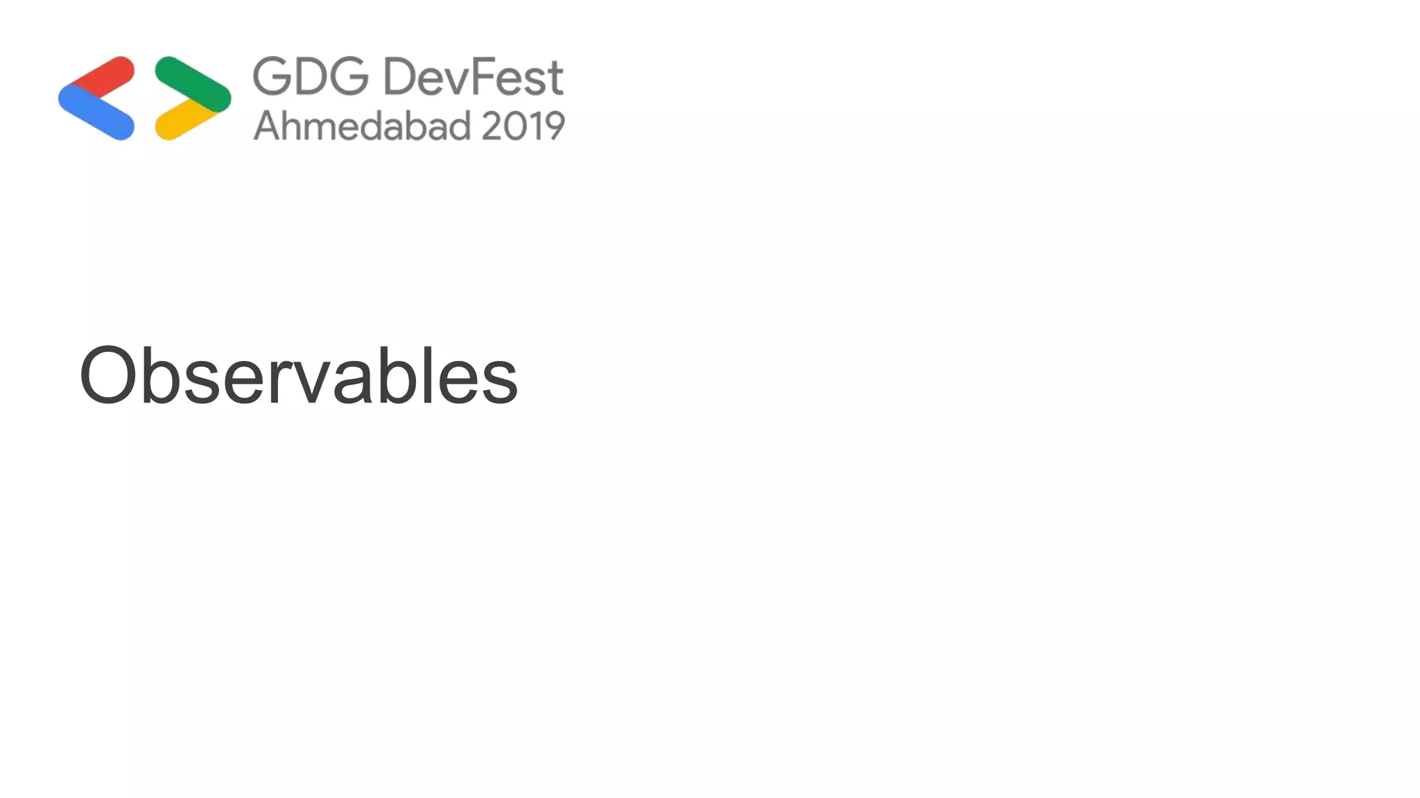 Observables
 