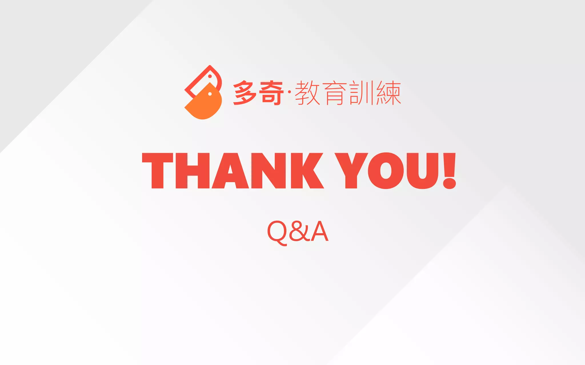 THANK YOU!
Q&A
 