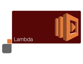 Lambda
 