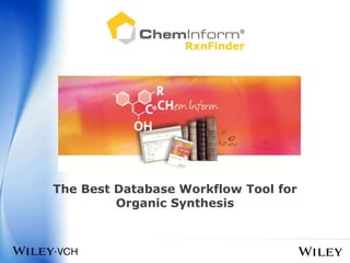 The Best Database Workflow Tool for
Organic Synthesis

 