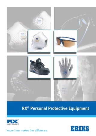 RX® Personal Protective Equipment

 