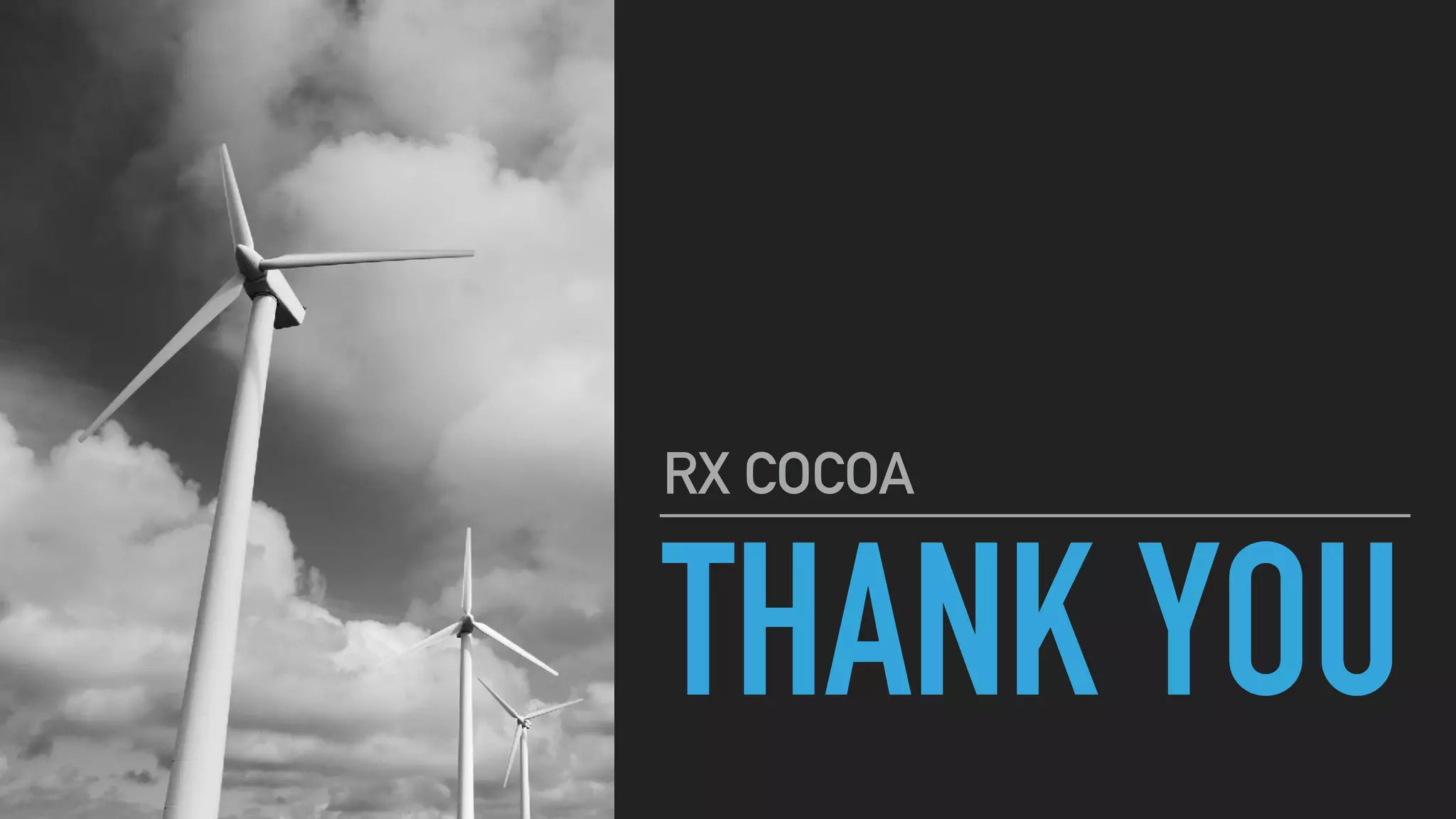 THANK YOU
RX COCOA
 