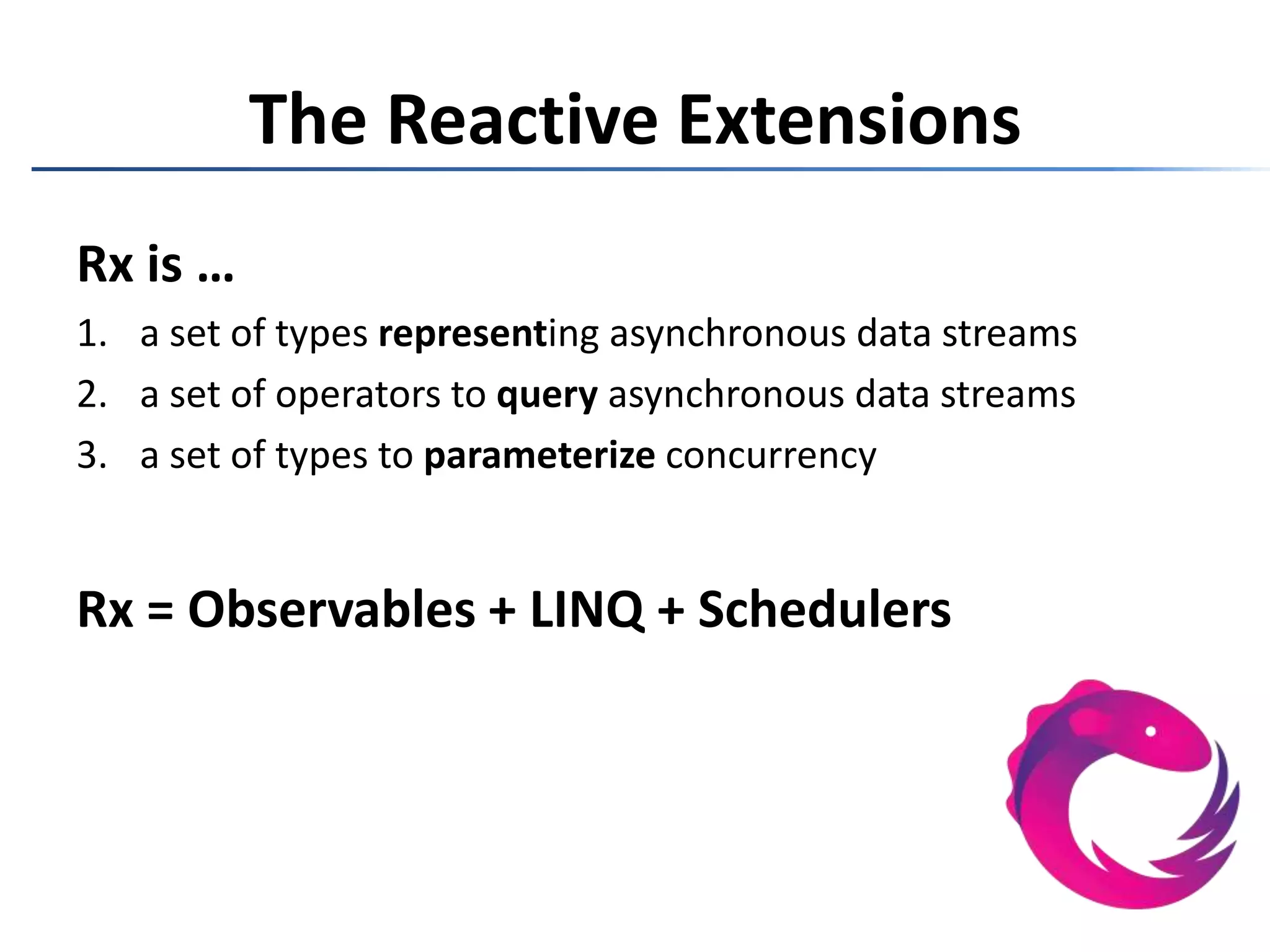 ChallengeUsing Rx, build a TCP server that works in a similar manner to node.js.
