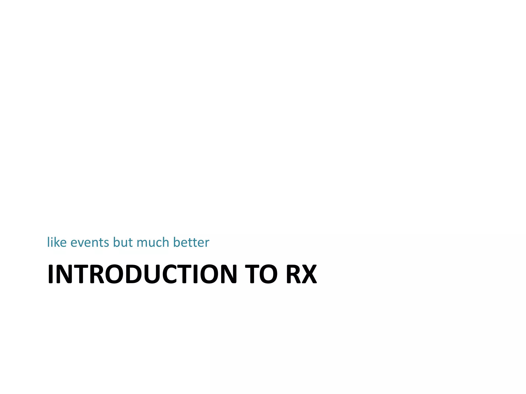 introduction to rxlike events but much better