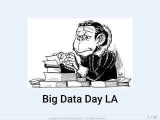 Big	Data	Day	LA
 