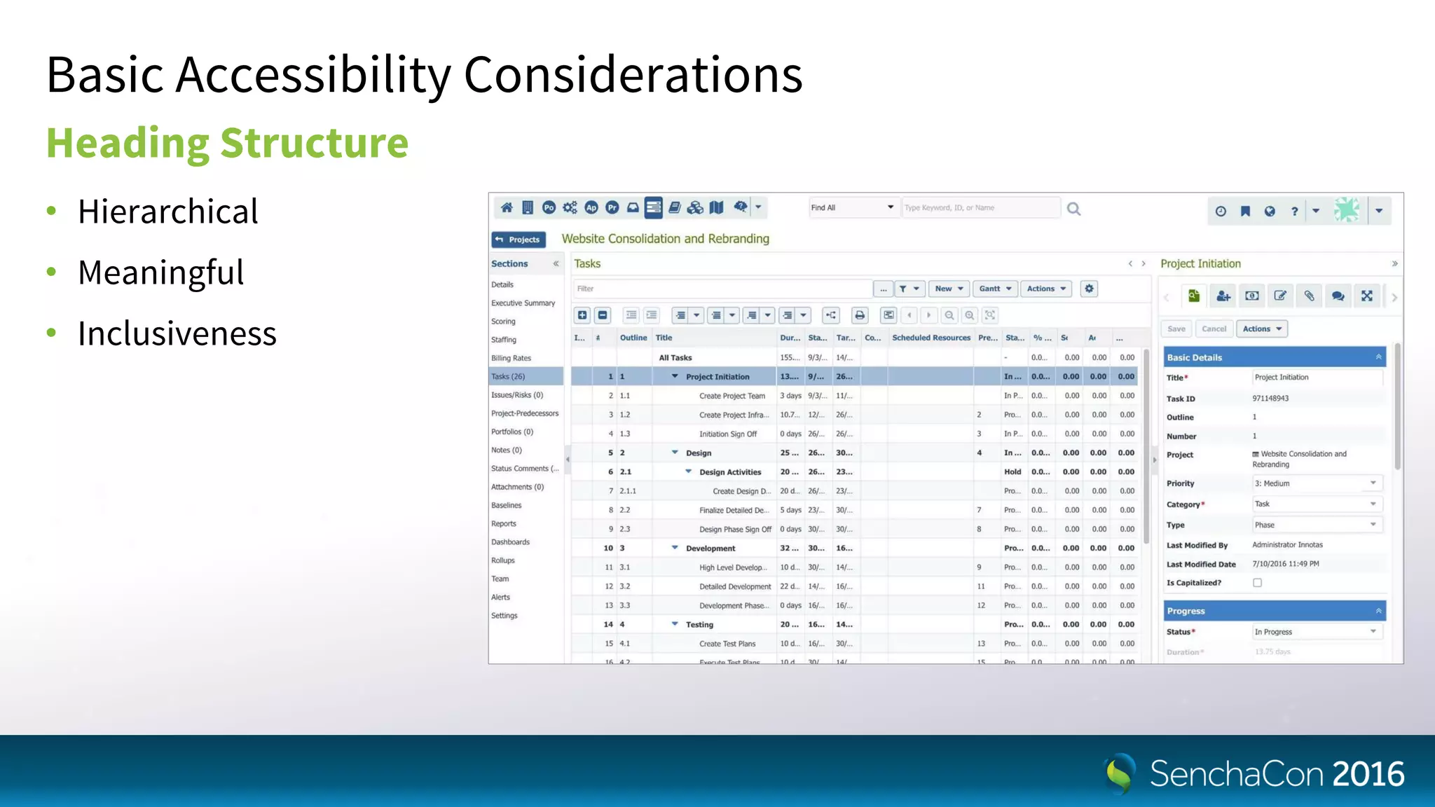 Basic Accessibility Considerations
Heading Structure
• Hierarchical
• Meaningful
• Inclusiveness
 